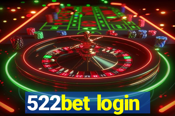 522bet login